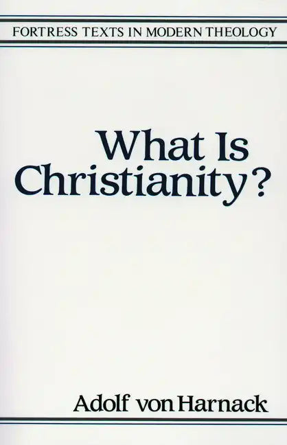 What Is Christianity? - Paperback