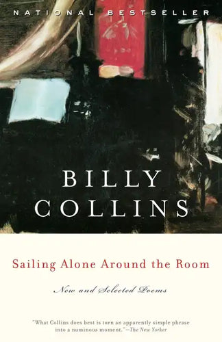 Sailing Alone Around the Room: New and Selected Poems - Paperback