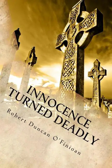 Innocence Turned Deadly - Paperback