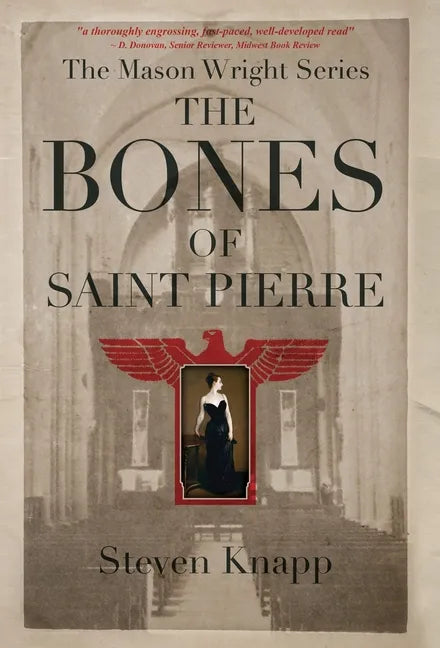 The Bones of St. Pierre - Hardcover
