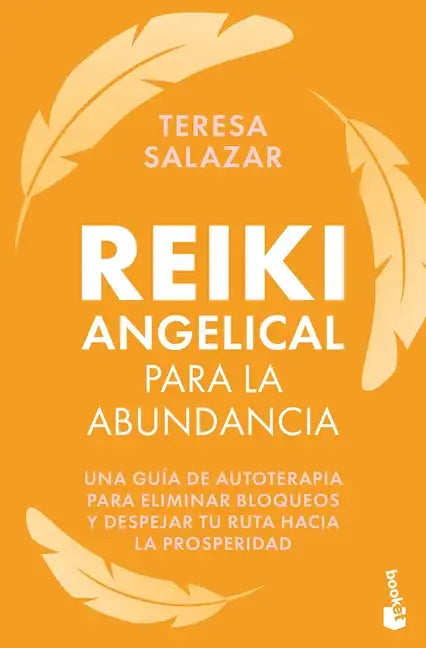 Reiki Angelical Para La Abundancia - Paperback