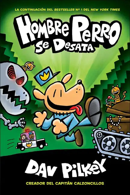 Hombre Perro Se Desata (Dog Man Unleashed) - Hardcover
