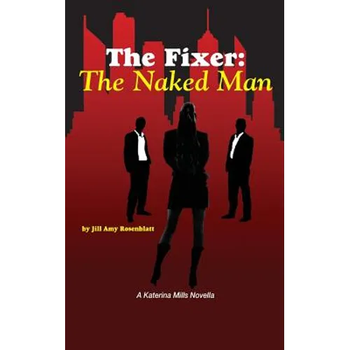 The Fixer: The Naked Man - Paperback