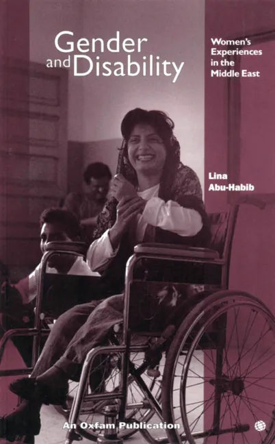Gender and Disability: Women's Experiences in the Middle East - Paperback