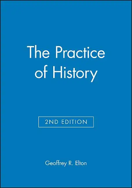 The Practice of History: Monographs of the Society for Research in Child Development - Paperback