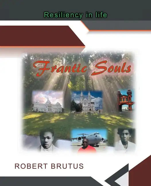 Frantic Souls: Resiliency in Life - Paperback