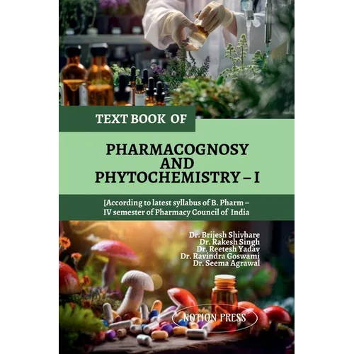 Text Book of Pharmacognosy and Phytochemistry - I - Paperback
