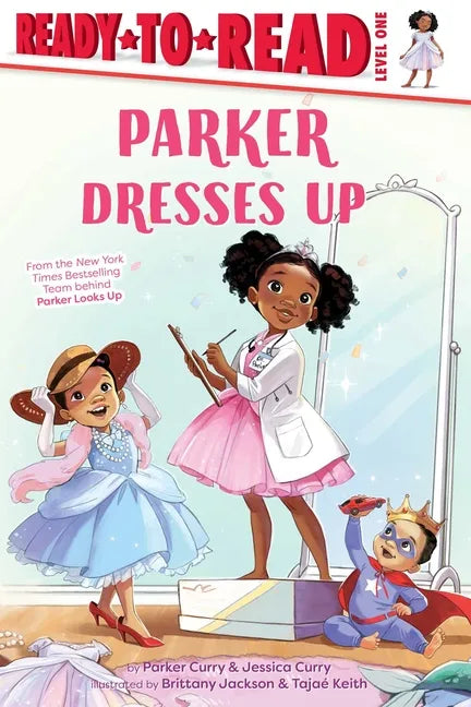 Parker Dresses Up: Ready-To-Read Level 1 - Paperback