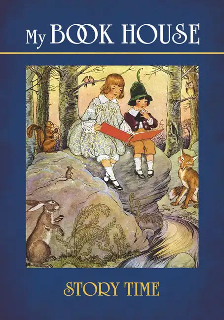 My Book House: Story Time - Paperback