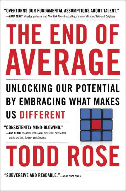 The End of Average: Unlocking Our Potential by Embracing What Makes Us Different - Paperback