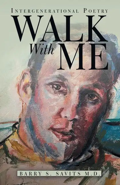 Walk with Me: Intergenerational Poetry - Paperback