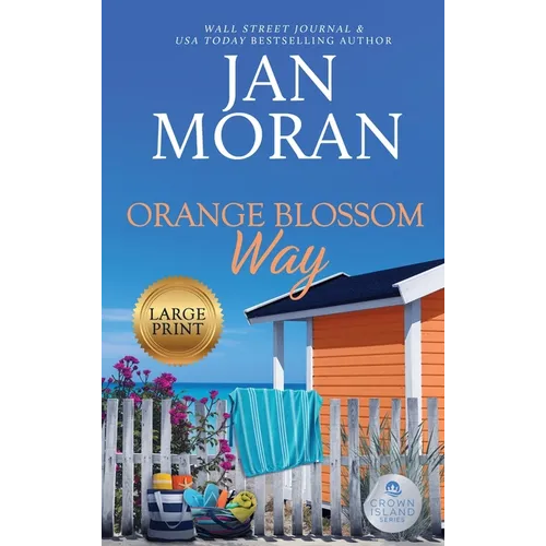 Orange Blossom Way - Hardcover