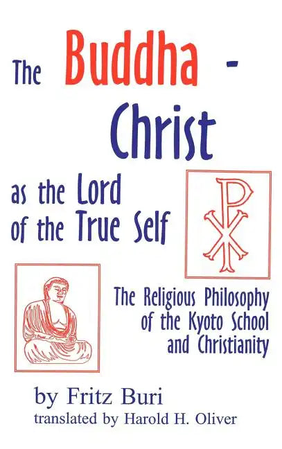 The Buddha-Christ - Hardcover