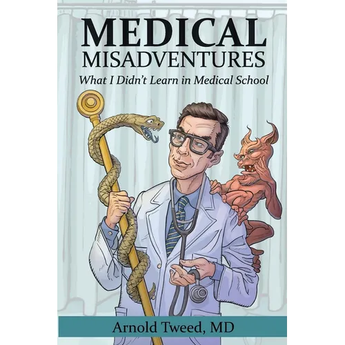 Medical Misadventures - Paperback