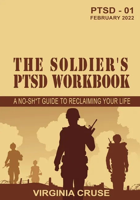 The Soldier's PTSD Workbook - Paperback