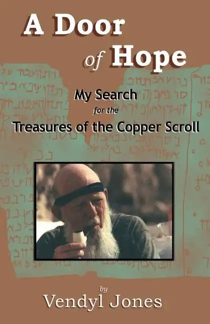 A Door of Hope: My Search for the Treasures of the Copper Scroll - Paperback