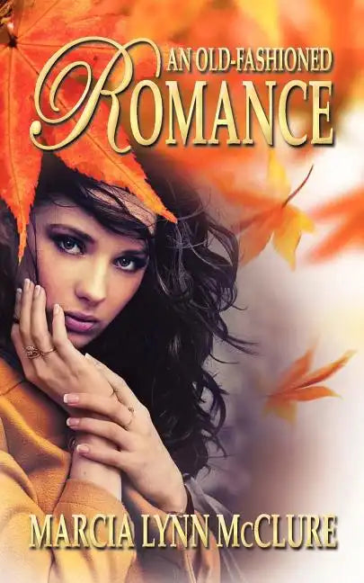 An Old-Fashioned Romance - Paperback