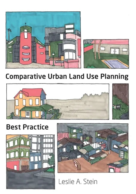 Comparative Urban Land Use Planning - Paperback