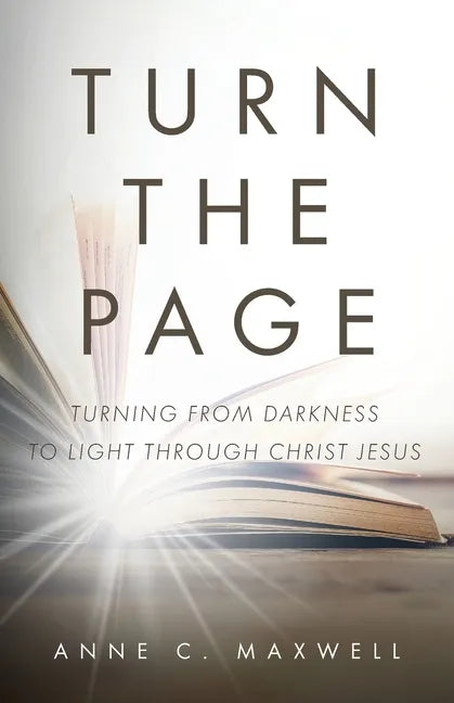 Turn the Page: Turning from Darkness to Light through Christ Jesus - Paperback