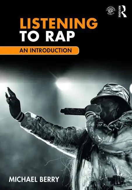 Listening to Rap: An Introduction - Paperback