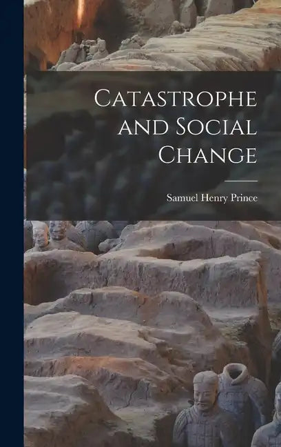 Catastrophe and Social Change - Hardcover