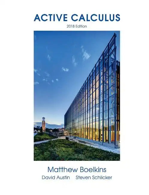 Active Calculus 2018: Single Variable - Paperback