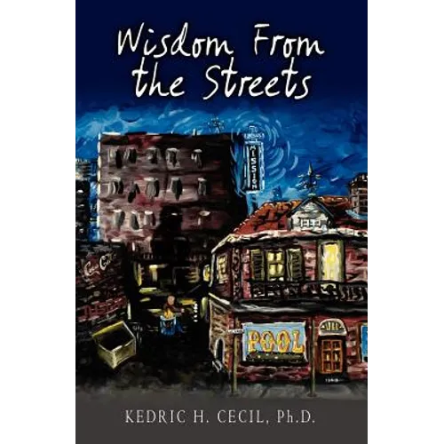 Wisdom From the Streets - Paperback