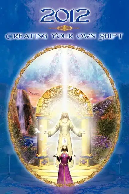 2012: Creating Your Own Shift - Paperback