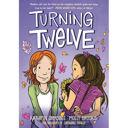 Turning Twelve: (A Graphic Novel) - Hardcover