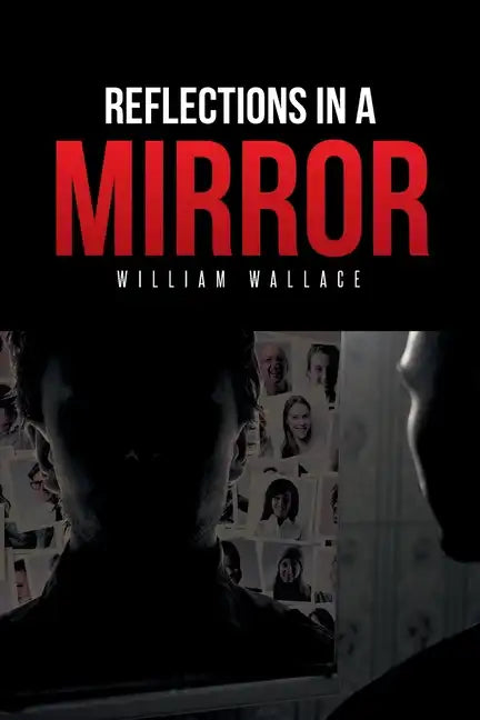 Reflections in a Mirror - Paperback