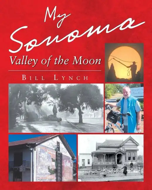My Sonoma - Valley of the Moon - Paperback