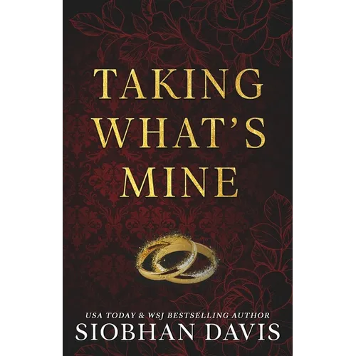 Taking What's Mine: Alternate Cover - Paperback