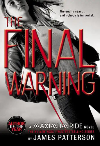 The Final Warning: A Maximum Ride Novel - Paperback