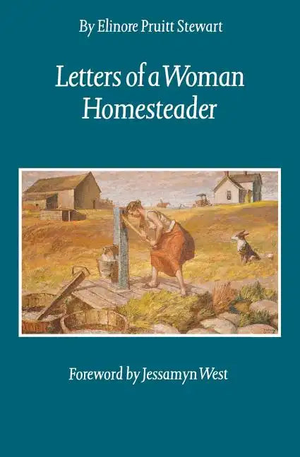 Letters of a Woman Homesteader - Paperback