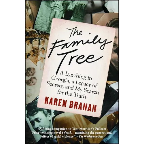 The Family Tree: A Lynching in Georgia, a Legacy of Secrets, and My Search for the Truth - Paperback