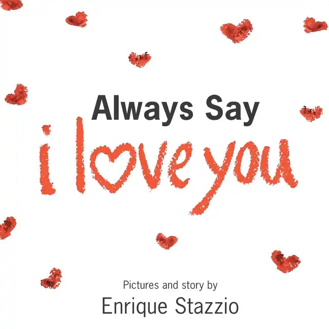 Always Say I Love You - Paperback