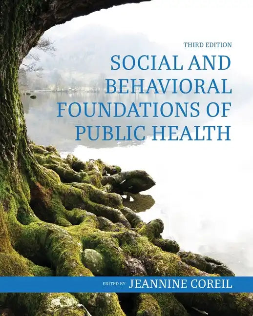 Social and Behavioral Foundations of Public Health - Paperback