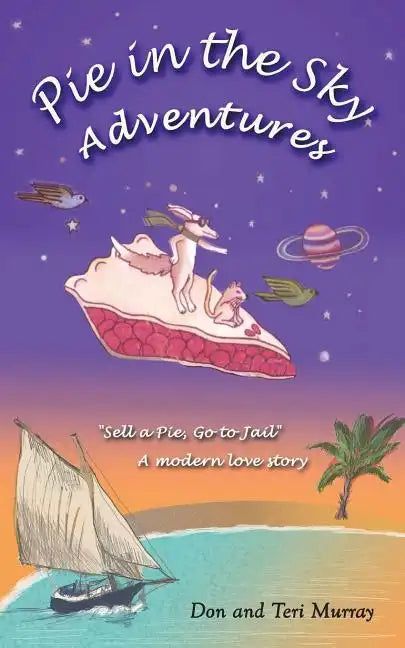 Pie in the Sky Adventures - Paperback