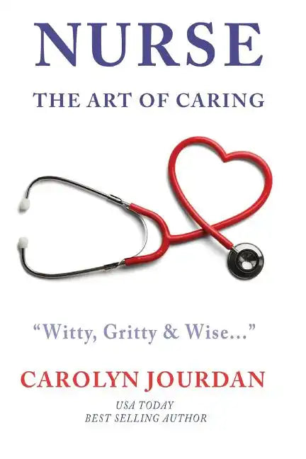 Nurse: The Art of Caring - Paperback