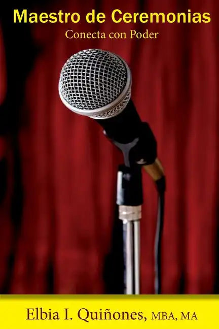 Maestro de Ceremonias: Conecta con Poder - Paperback
