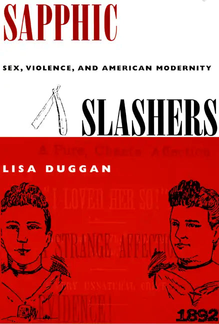 Sapphic Slashers: Sex, Violence, and American Modernity - Paperback