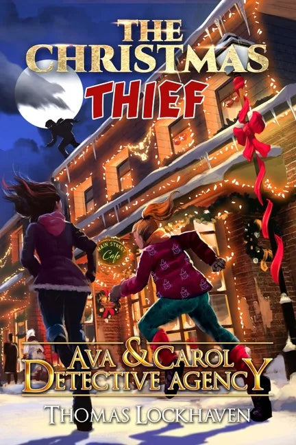 The Christmas Thief (Book 9): Ava & Carol Detective Agency - Paperback