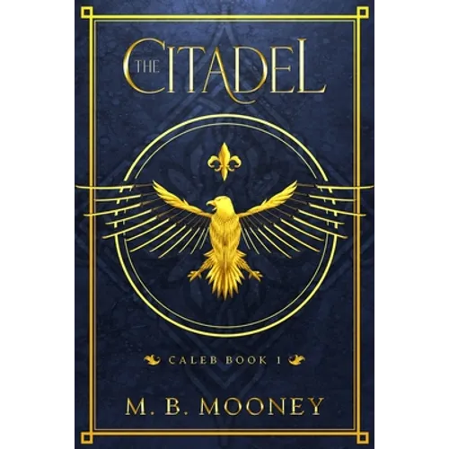 The Citadel: Caleb Book 1 - Paperback