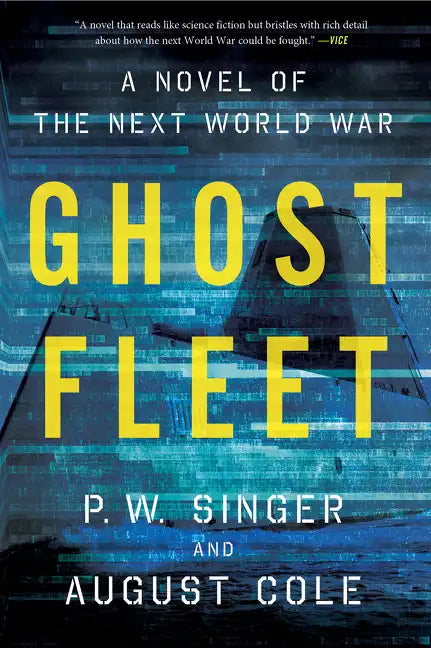 Ghost Fleet: A Novel of the Next World War - Paperback
