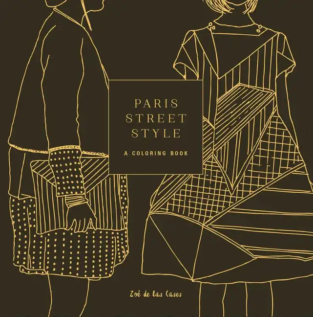 Paris Street Style: A Coloring Book - Paperback