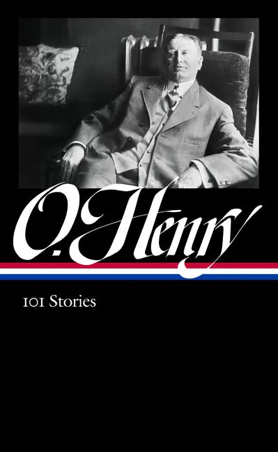O. Henry: 101 Stories (Loa #345) - Hardcover