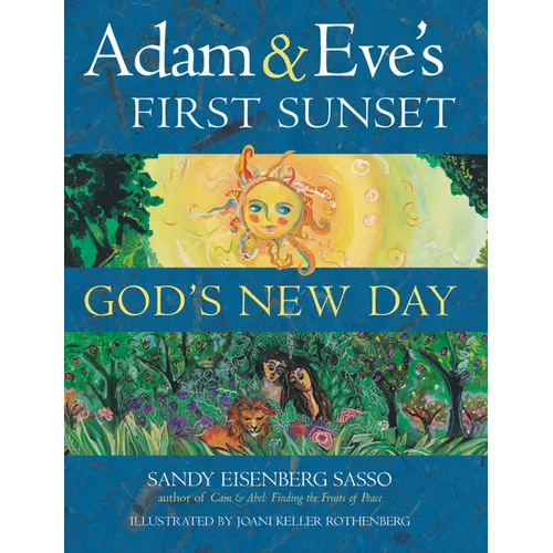 Adam & Eve's First Sunset: God's New Day - Hardcover
