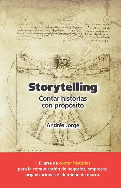 Storytelling: Cómo contar cualquier historia - Paperback