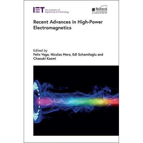 Recent Advances in High-Power Electromagnetics - Hardcover