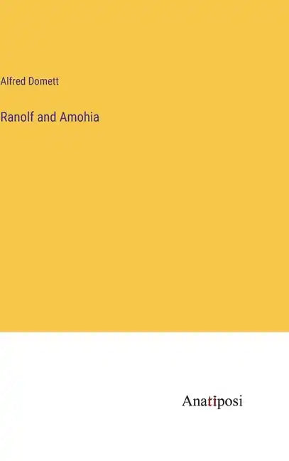 Ranolf and Amohia - Hardcover
